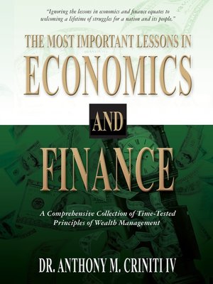 cover image of The Most Important Lessons in Economics and Finance